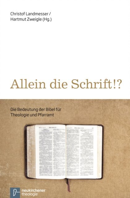 Hartmut Zweigle, Christof Landmesser - Allein die Schrift!?, E-bok