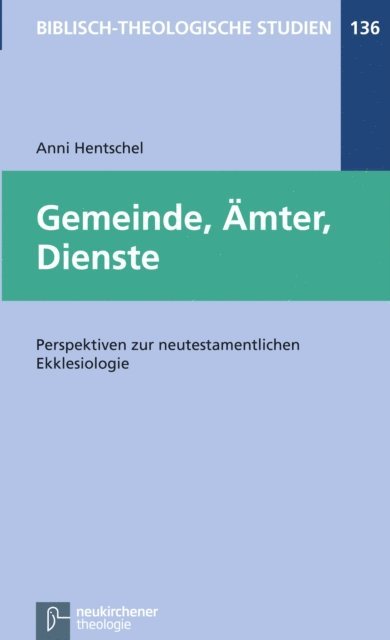 Anni Hentschel - Gemeinde, Ämter, Dienste, E-bok