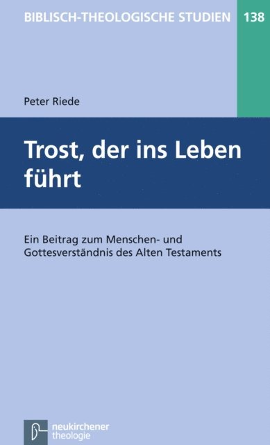Peter Riede - Trost, der ins Leben führt, E-bok