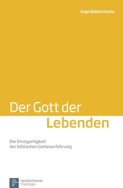 Ingo Baldermann - Der Gott der Lebenden, E-bok