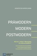 Prÿmodern - Modern - Postmodern