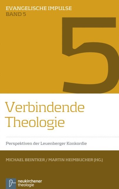 Martin Heimbucher, Michael Beintker - Verbindende Theologie, E-bok