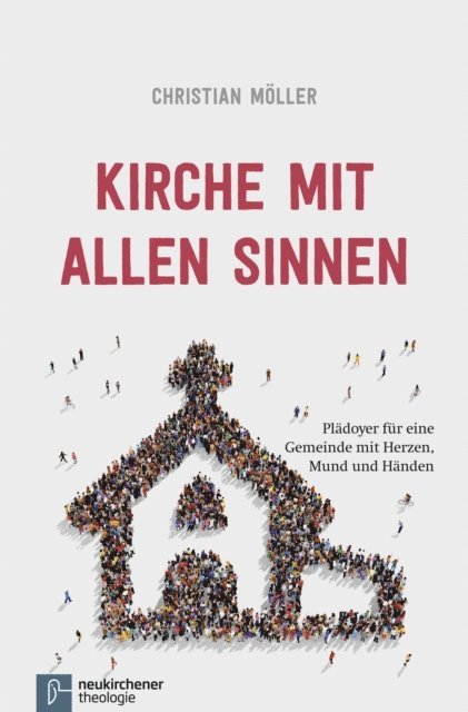 Christian Moller - Kirche mit allen Sinnen, E-bok