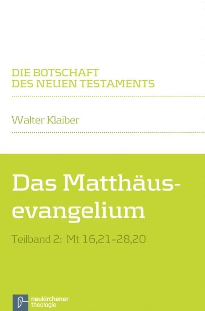 Walter Klaiber - Das Matthäusevangelium, E-bok