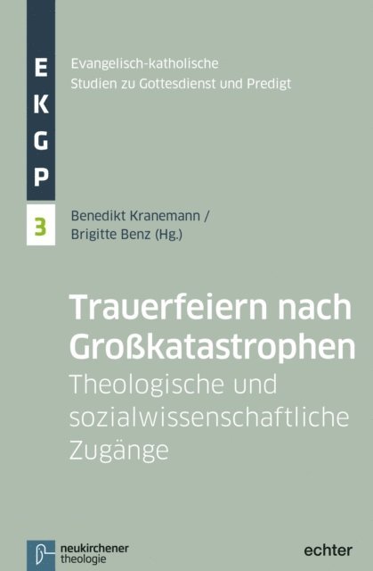 Brigitte Benz, Benedikt Kranemann - Trauerfeiern nach Großkatastrophen, E-bok