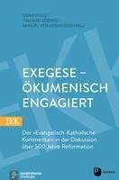 Ulrich Luz, Thomas SÃ¶ding, Samuel Vollenweider - Exegese - Ã¶kumenisch engagiert, Häftad