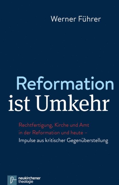 Werner Fuhrer - Reformation ist Umkehr, E-bok