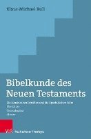 Klaus-Michael Bull - Bibelkunde des Neuen Testaments, Häftad