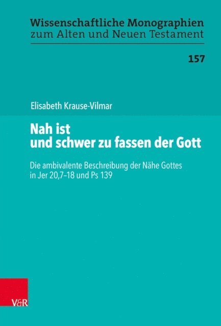 Elisabeth Krause-Vilmar - Nah ist und schwer zu fassen der Gott, E-bok. Tillgänglighet: Lägg i varukorg