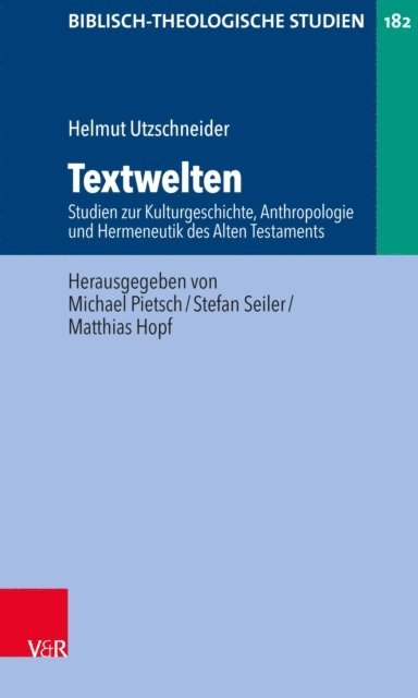 Helmut Utzschneider, Matthias Hopf, Stefan Seiler, Michael Pietsch - Textwelten, E-bok