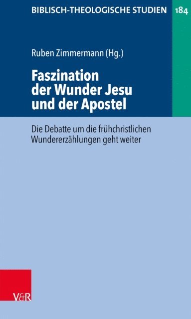 Ruben Zimmermann - Faszination der Wunder Jesu und der Apostel, E-bok