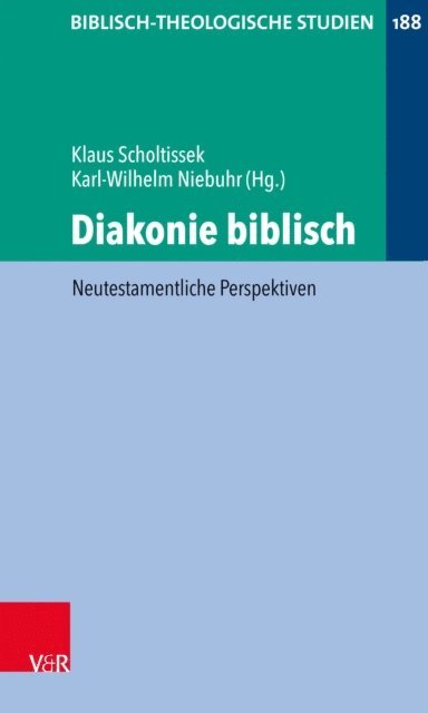Klaus Scholtissek, Karl-Wilhelm Niebuhr - Diakonie biblisch, E-bok