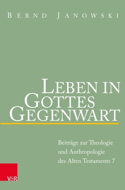 Bernd Janowski - Leben in Gottes Gegenwart, E-bok