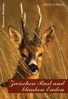 Gert G. von Harling - Zwischen Bast und blanken Enden, Inbunden