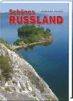 Siegfried Kursch - Schönes Russland, Inbunden