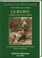 August Roland von Spieß - Gurghiu - Görgény-Szt.-Imre., Inbunden. Tillgänglighet: Lägg i varukorg