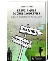Heinz Adam - Kreuz & Quer durchs Jagdrevier, Häftad