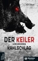 Heinz Adam - Der Keiler vom großen Kahlschlag, Häftad