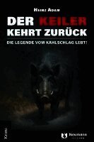 Heinz Adam - Der Keiler kehrt zurück, Häftad