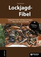 Siegfried Erker - Lockjagd-Fibel, Inbunden