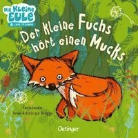 Der kleine Fuchs h�rt einen Mucks