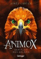 Animox 05. Der Flug des Adlers