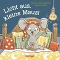 Licht aus, kleine Maus!