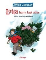 Astrid Lindgren, Ilon Wikland - Lotta kann fast alles, Inbunden