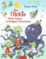 Erhard Dietl - Die Olchis - Olchi-Opas krotigste Abenteuer, Inbunden
