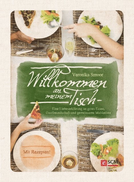 Veronika Smoor - Willkommen an meinem Tisch!, E-bok. Tillgänglighet: Lägg i varukorg
