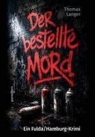Thomas Langer - Der bestellte Mord, Häftad