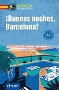 �Buenas noches, Barcelona!