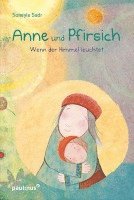 Soheyla Sadr - Anne und Pfirsich, Inbunden