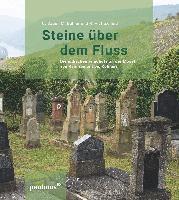 Uwe F. W. Bauer, Marianne Bühler, René Richtscheid - Steine über dem Fluss, Inbunden