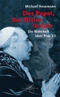 Der Papst, der Hitler trotzte