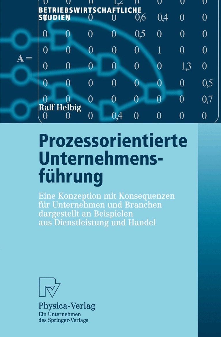 Ralf Helbig - Prozessorientierte Unternehmensführung, Häftad