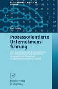 Prozessorientierte Unternehmensfuhrung
