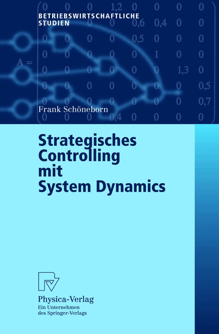 Frank Schöneborn - Strategisches Controlling mit System Dynamics, Häftad