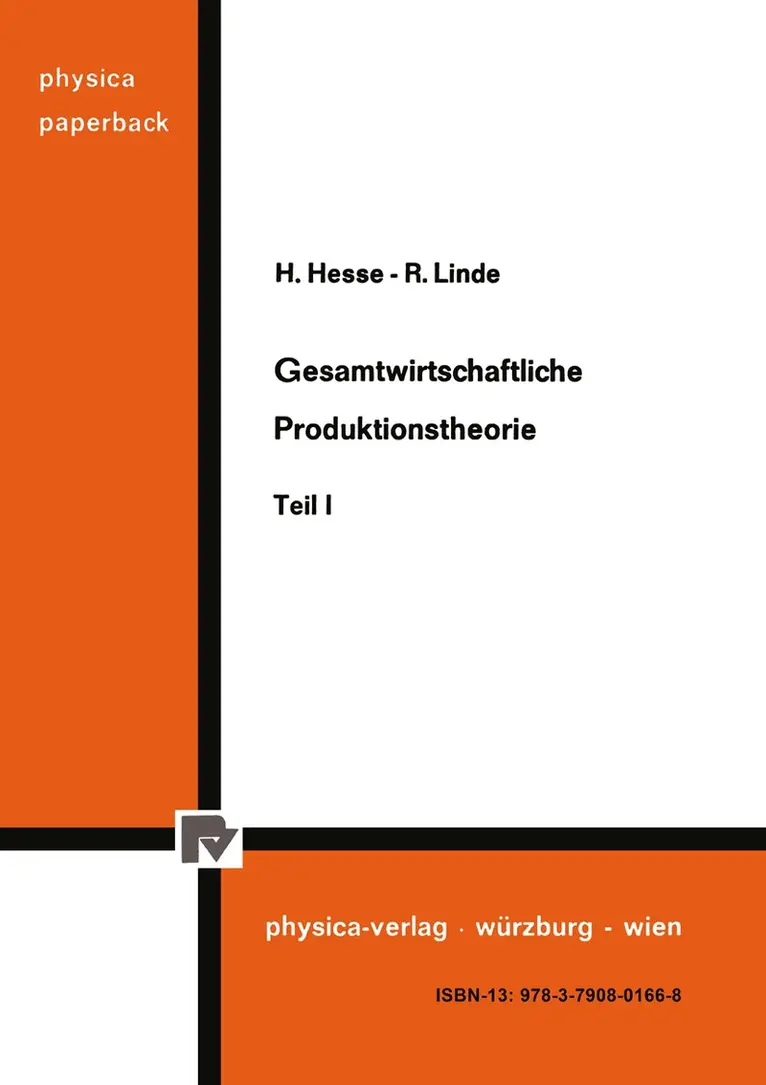 H. Hesse, R. Linde - Gesamtwirtschaftliche Produktionstheorie, Häftad. Tillgänglighet: Lägg i varukorg