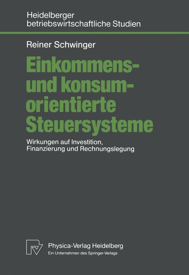 Reiner Schwinger - Einkommens- und konsumorientierte Steuersysteme, Häftad