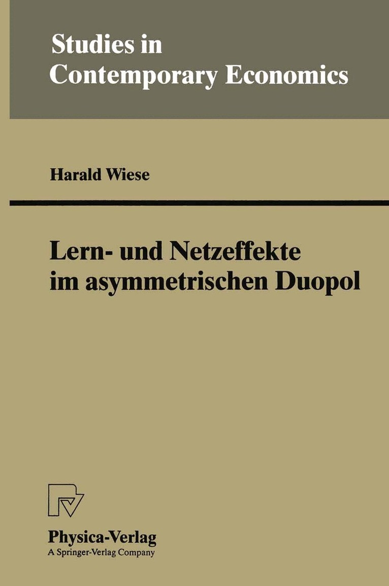 Harald Wiese - Lern- und Netzeffekte im asymmetrischen Duopol, Häftad