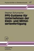 PPS-Systeme fr Unternehmen der Klein- und Mittelserienfertigung