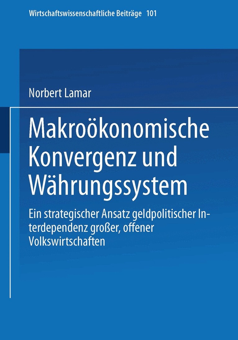 Makroökonomische Konvergenz und Währungssystem