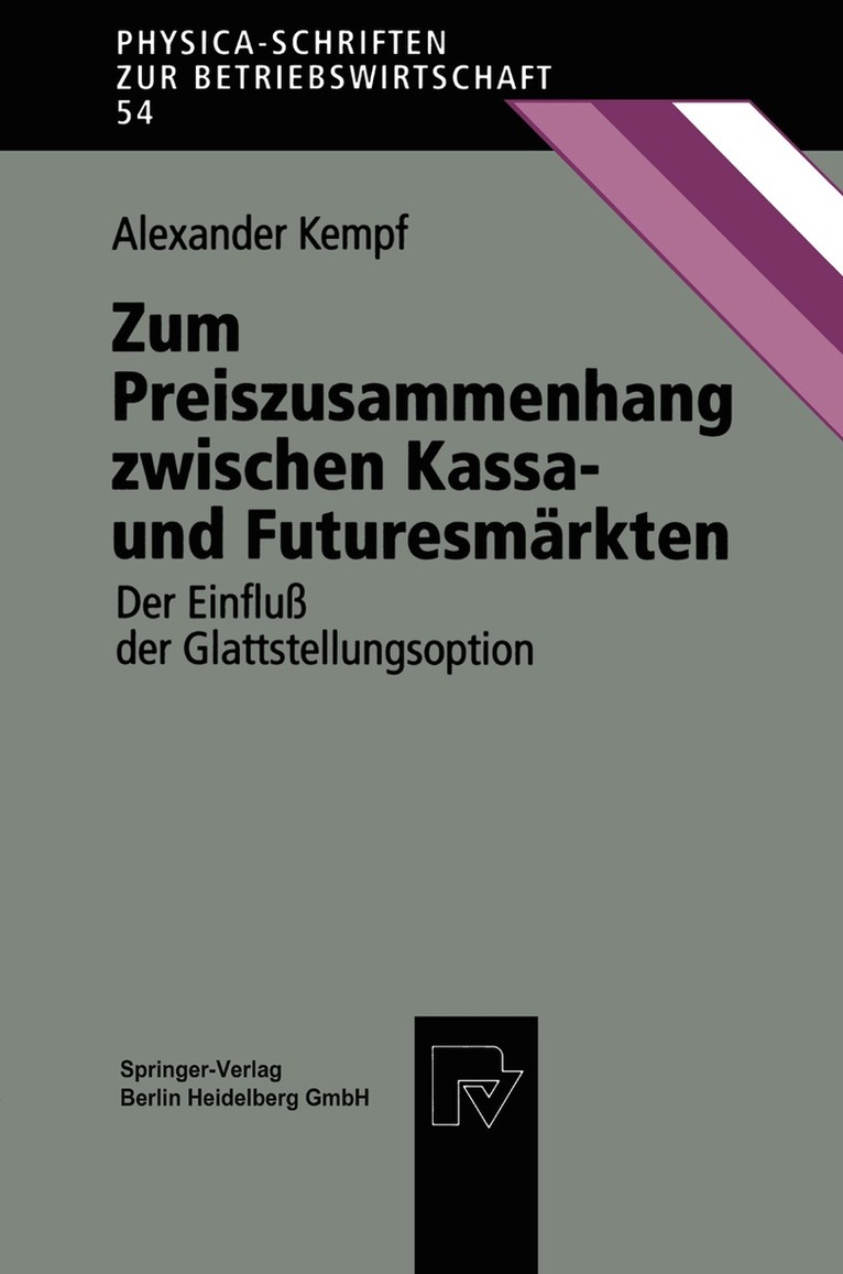 Zum Preiszusammenhang zwischen Kassa — und Futuresmärkten