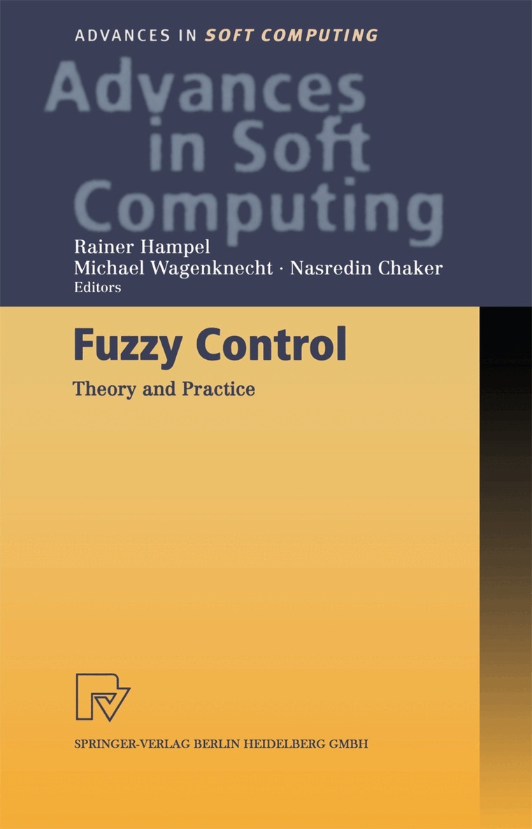 Rainer Hampel, Michael Wagenknecht, Nasredin Chaker - Fuzzy Control, Häftad