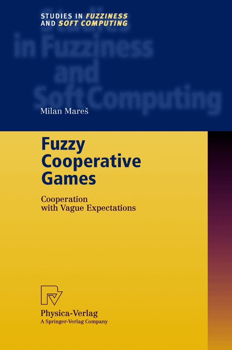 Milan Mares - Fuzzy Cooperative Games, Inbunden