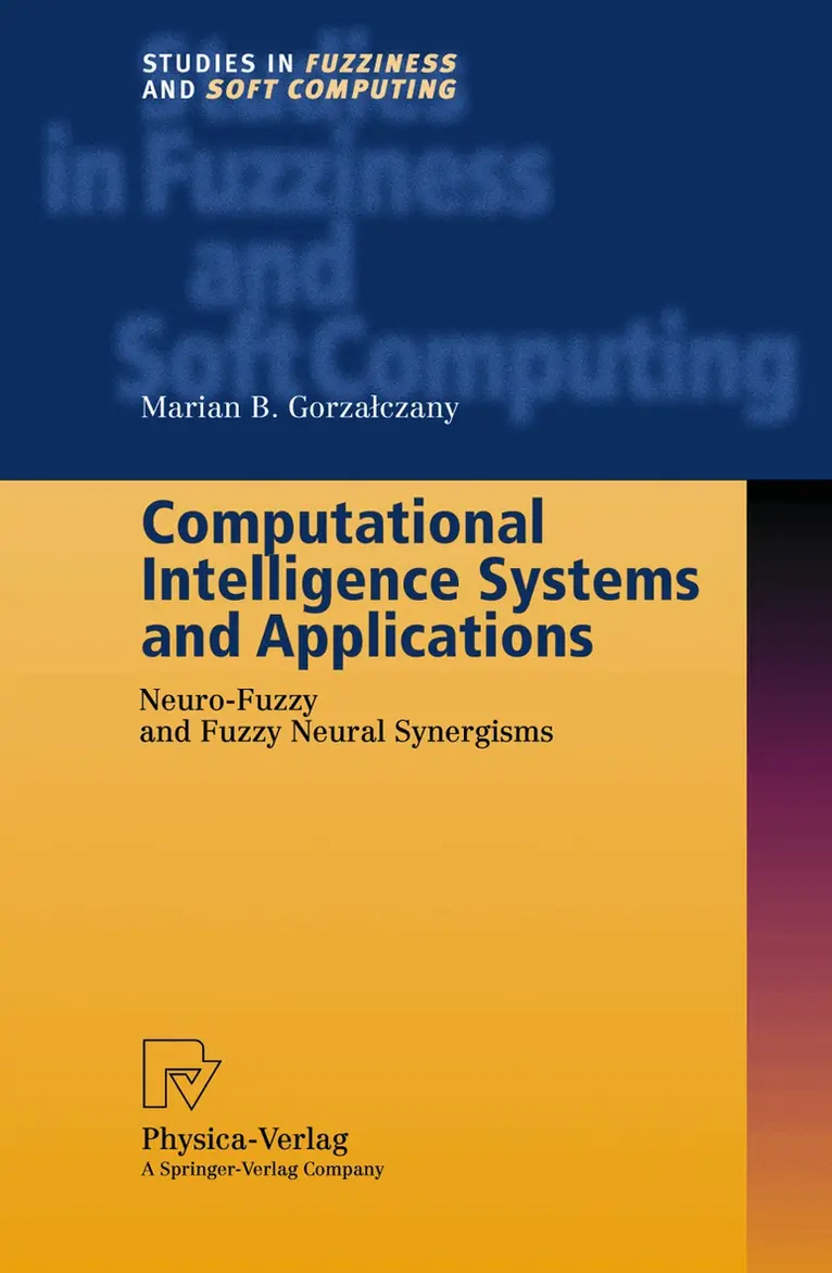 Marian B. Gorzalczany - Computational Intelligence Systems and Applications, Inbunden. Tillgänglighet: Lägg i varukorg