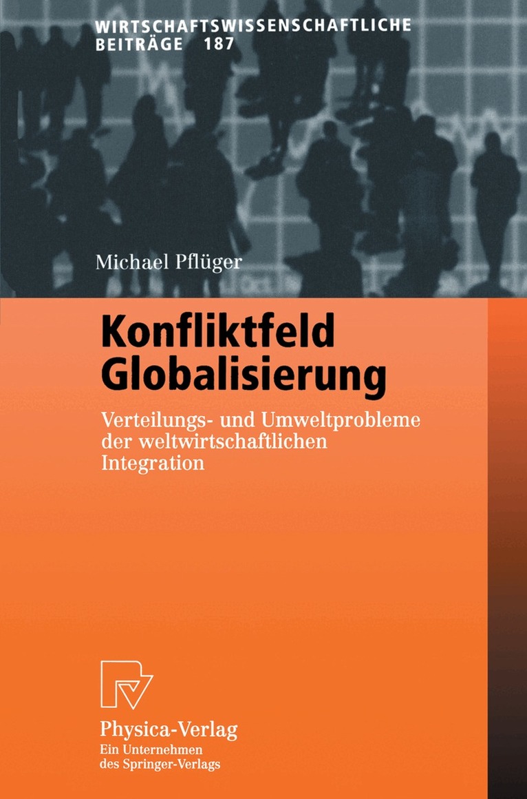 Michael Pflüger - Konfliktfeld Globalisierung, Häftad
