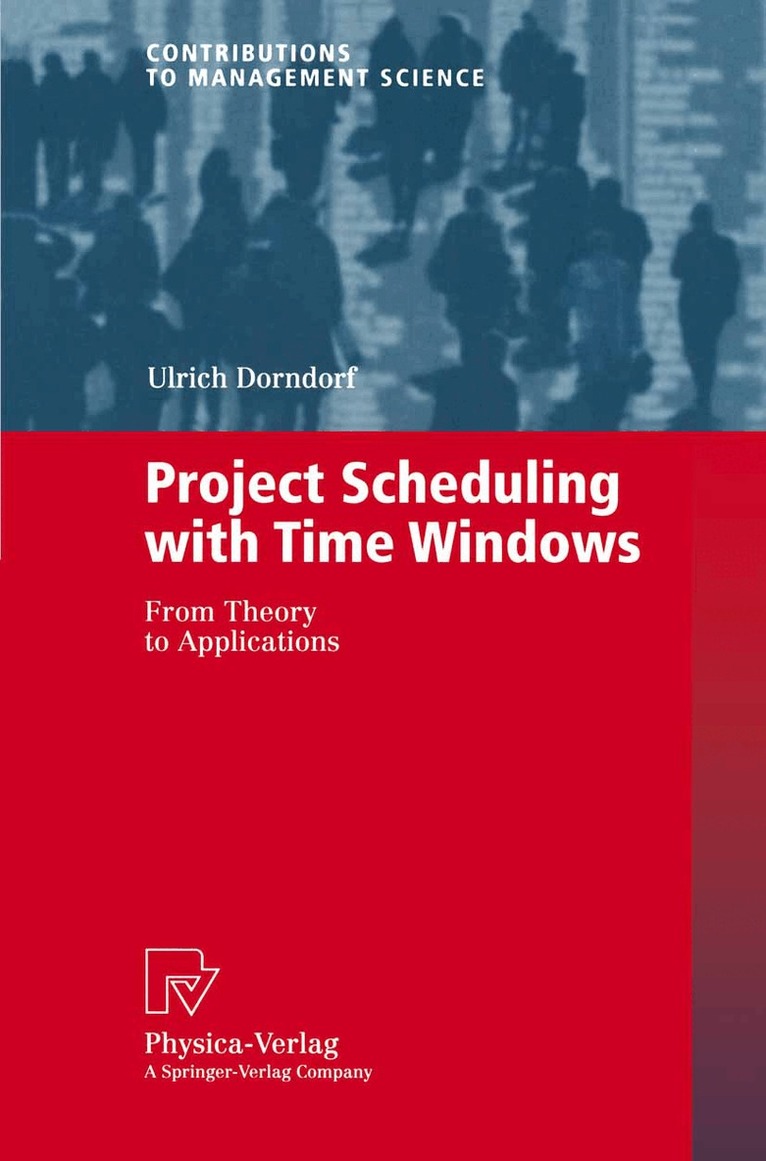 Ulrich Dorndorf - Project Scheduling with Time Windows, Häftad