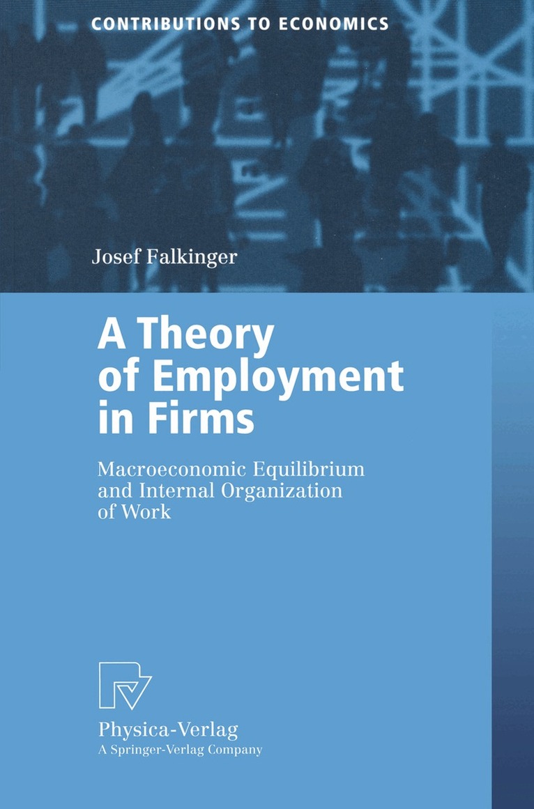 Theory of Employment in Firms